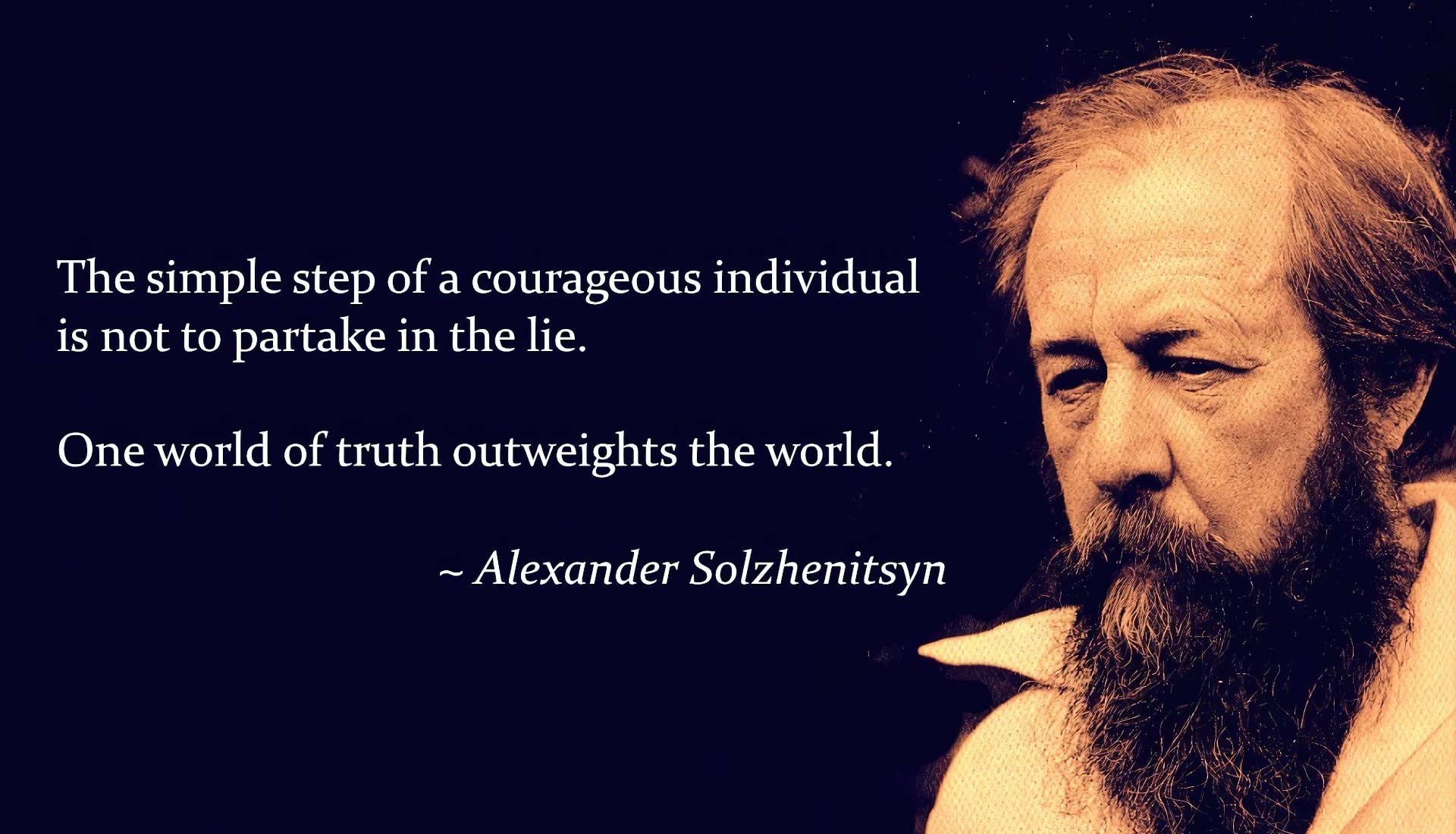 /one-word-of-truth-shall-outweigh-the-whole-world/solzhenitsyn-one-word-quote.webp /one-word-of-truth-shall-outweigh-the-whole-world/solzhenitsyn-one-word-quote.webp